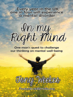 In my Right Mind: One man's quest to challenge our thinking on mental well-being