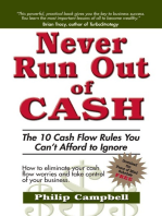 Never Run Out of Cash