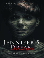 Jennifer's Dream: A Bishop Bone Murder Mystery