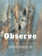 Observe: Don't Lose Your Cool-Step Back and Observe