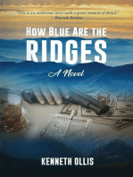 How Blue Are the Ridges: A Novel