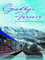 Goodbye Forever: Notes from the Great Adventure
