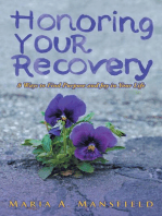 Honoring Your Recovery