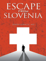 Escape from Slovenia