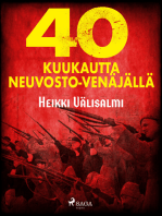 40 kuukautta Neuvosto-Venäjällä