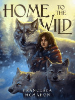 Home to the Wild: Into the Wild, #1