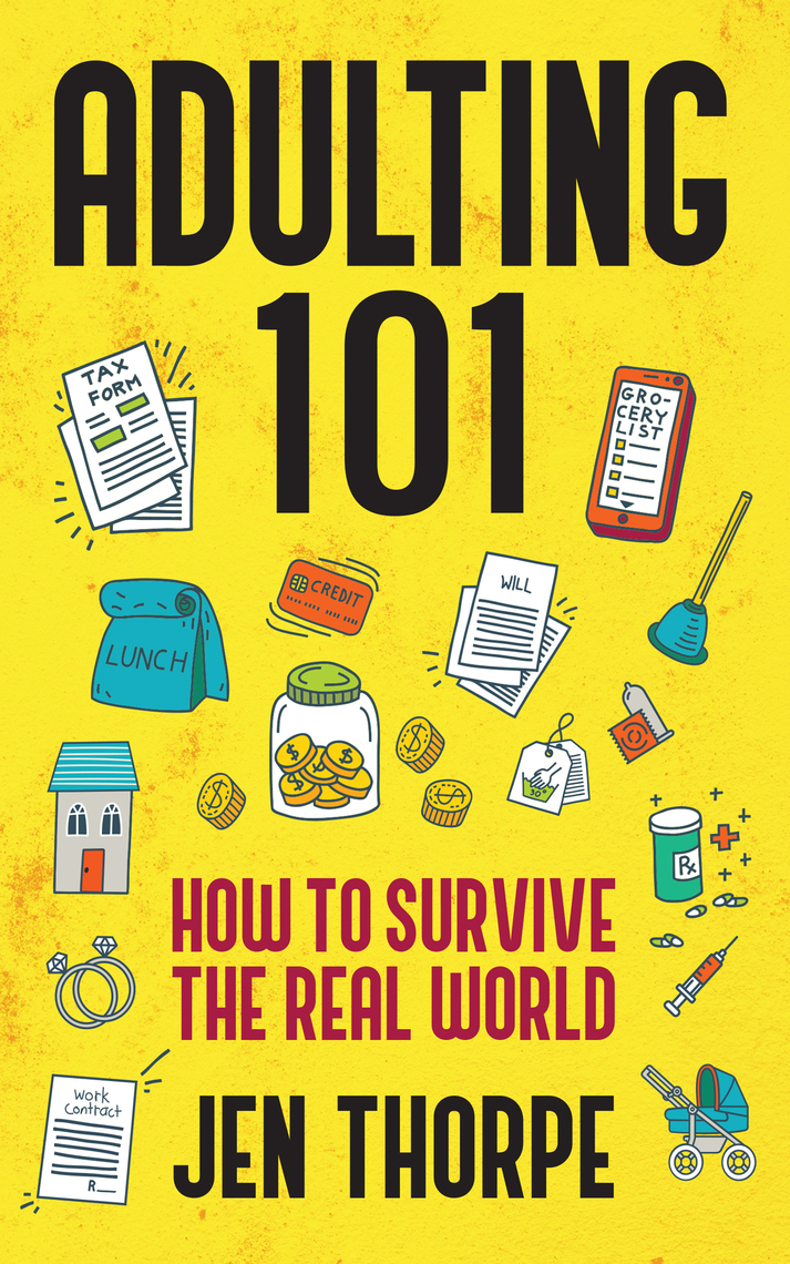 Adulting 101 by Jen Thorpe (Ebook) Read free for 30 days