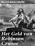 Het Geld van Robinson Crusoe: Populaire uiteenzetting omtrent den oorsprong en het gebruik van geld als ruilmiddel