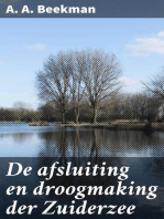 De afsluiting en droogmaking der Zuiderzee: Weerlegging van bezwaren. uitgegeven door de Zuiderzee-Vereeniging