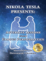 Nikola Tesla Presents:: Afterlife Lessons from Famous Personalities