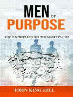 MEN OF PURPOSE: VESSELS PREPARED FOR THE MASTER'S USE