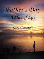 Father's Day: A Slice of Life