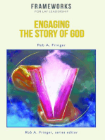 Engaging the Story of God: Frameworks for Lay Leadership