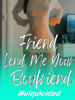 Friend Lend Me Your Boyfriend