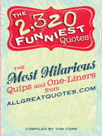 The 2,320 Funniest Quotes: The Most Hilarious Quips and One-Liners from allgreatquotes.com