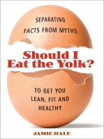 Should I Eat the Yolk?