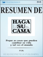 Resumen De Haga Su Cama: Pequeñas Cosas Que Pueden Cambiar Su Vida Y Tal Vez El Mundo