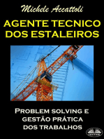 Agente Técnico Dos Estaleiros: Problem Solving E Gestão Prática Dos Trabalhos