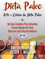 Dieta Paleo - A Ciência E A Arte Da Dieta Paleo: Um Guia Completo Para Iniciantes,  Perda Rápida De Peso, Dieta Low-Carb E Rica Em Gorduras