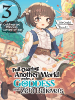 Full Clearing Another World under a Goddess with Zero Believers: Volume 3