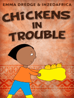 Chickens In Trouble