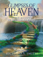 Glimpses of Heaven, II: A True Account of Spiritual Journeys: Glimpses of Heaven, #2