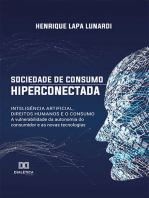 Sociedade de consumo hiperconectada: inteligência artificial, direitos humanos e o consumo: a vulnerabilidade da autonomia do consumidor e as novas tecnologias
