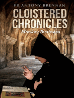 Cloistered Chronicles: Monkey Business