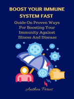 Boost Your Immune System Fast: Guide On Proven Ways For Boosting Your Immunity Against Illness And Disease.: Health Fitness