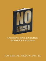 No Stinkin’ Grammar Ii: An Essay on Learning Modern English