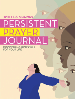Persistent Prayer Journal: Discovering God’s Will for Your Life
