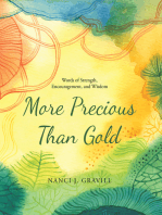 More Precious Than Gold: Words of Strength, Encouragement, and Wisdom