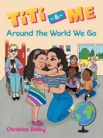 Titi & Me: Around the World We Go