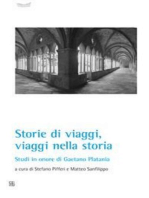 Storia di viaggi, viaggi nella storia: Studi in onore di Gaetano Platania