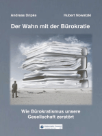 Der Wahn mit der Bürokratie