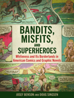 Bandits, Misfits, and Superheroes