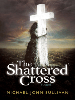 The Shattered Cross