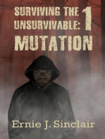 Surviving the Unsurivable