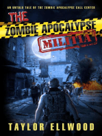 The Zombie Apocalypse Militia: The Zombie Apocalypse Call Center, #7