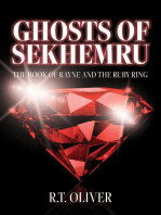 Ghosts of Sekhemru: The Book of Rayne and the Ruby Ring