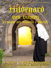 Hildegard von Bingen: Versione per studenti e docenti: Le leggendarie donne della storia mondiale, #11