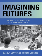 Imagining Futures: Memory and Belonging in an African Family