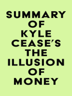 Summary of Kyle Cease's The Illusion of Money