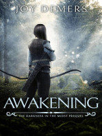 Awakening: The Darkness in the Midst, #0