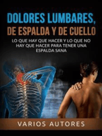 Dolores lumbares, de espalda y de cuello (Traducido): Lo que hay que hacer y lo que no hay que hacer para tener una espalda sana