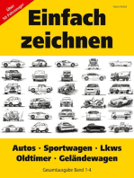 Einfach zeichnen: Autos, LKWs, Sportwagen, Oldtimer, Geländewagen. Gesamtausgabe Band 1-4: Über 50 Fahrzeuge!