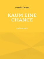 Kaum eine Chance