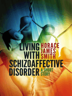 Living With Schizoaffective Disorder A Short Story