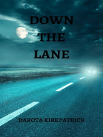 Down The Lane