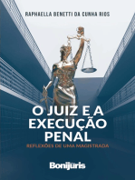 O Juiz e a execução penal: reflexões de uma magistrada
